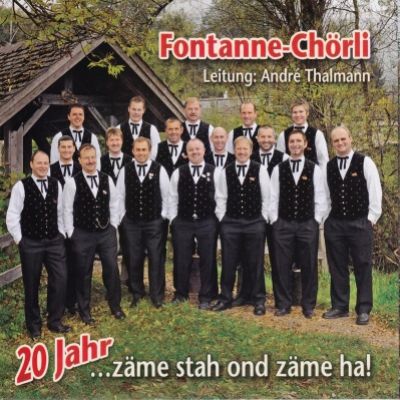 Fontanne-Chörli | 20 Jahr zäme stah ond zäme ha!